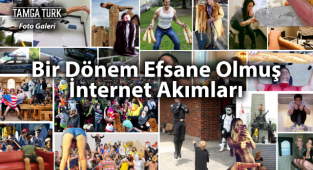 Bir Dönem Efsane Olmuş İnternet Akımları