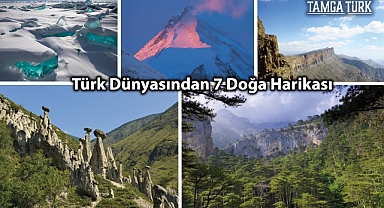 Türk Dünyasından 7 Doğa Harikası