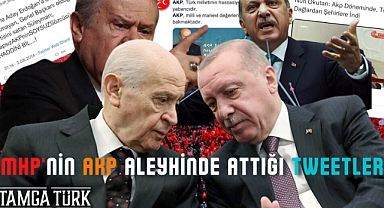MHP'nin AKP Aleyhinde Attığı Tweetler