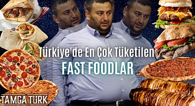 Türkiye'de En Çok Tüketilen Fast Foodlar 