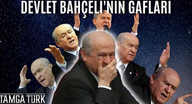 Devlet Bahçeli'nin Gafları