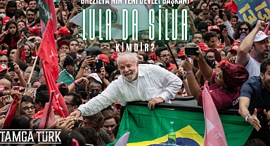 Brezilya'nın Yeni Devlet Başkanı Lula da Silva Kimdir?