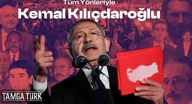 Tüm Yönleriyle Kemal Kılıçdaroğlu