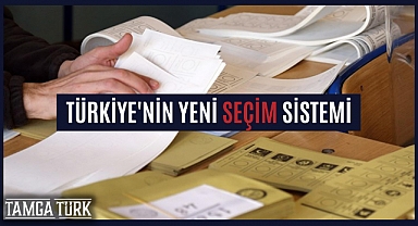 Türkiye'nin Yeni Seçim Sistemi