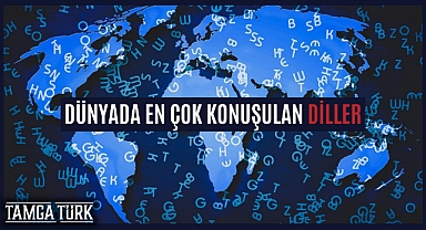 Dünyada En Çok Konuşulan Diller