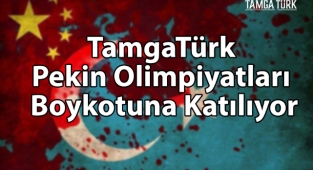 TamgaTürk Pekin Olimpiyatları Boykotuna Katılıyor