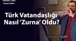 Türk Vatandaşlığı Nasıl 'Zurna' Oldu: 'Mükemmel' Tezgah