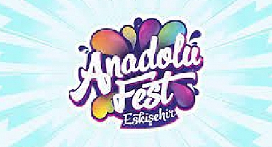 Eskişehir'de Açık Alanlardaki Etkinliklere Yasak Getirildi: Anadolu Fest Yapılamayacak