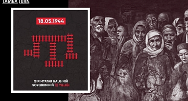 Kırım Tatar Sürgünü ve Soykırımının 78'inci Yıl Dönümü