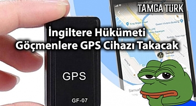 İngiliz Devleti Göçmenlere GPS Takip Cihazı Takacak