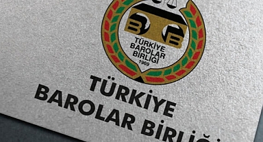 Türkiye Barolar Birliği: Emniyet Genel Müdürlüğü'nü Hukuk Sınırları İçine Davet Ediyoruz