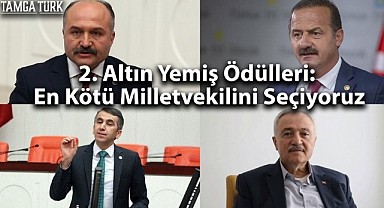 2. Altın Yemiş Ödülleri: En Kötü Milletvekilini Seçiyoruz