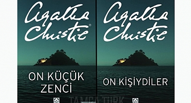 Amerikan Özentiliği Yayılıyor: Agatha Christie'nin 'On Küçük Zenci' Kitabının Adı Değiştirildi