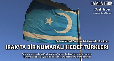 Türkmenler Bıçak Sırtında: Irak'ta Bir Numaralı Hedef Türkler!