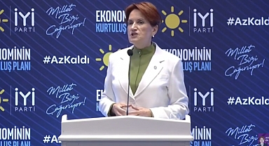 Akşener 'Acil İstikrar ve Kapsayıcı Büyüme Eylem Planı'nı Açıkladı: 'Artık Korku Duvarı Yıkıldı'