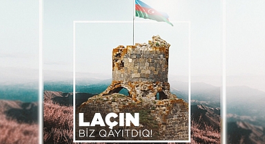 Azerbaycan Türkleri Laçın'a, Laçın Türk Milletine Kavuştu