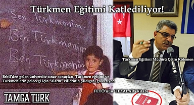 Türkmen Eğitimi Yok Ediliyor: FETÖ'cülerden Irak Türklerine Sınav Operasyonu