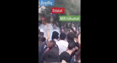 Güney Azerbaycan'da 'Azadlıq! Ədalət! Milli Hökümət!' Sesleri Yükseldi