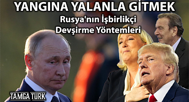 Yangına Yalanla Gitmek: Rusya'nın İşbirlikçi Devşirme Yöntemleri