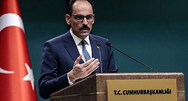 İbrahim Kalın: Ya Uzun Soluklu Savaşa Gideceğiz Ya Müzakere Masasına Döneceğiz