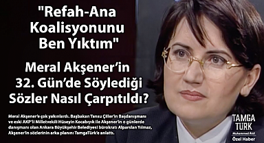 Çiller'in Danışmanı ve Akşener'e Yakın İsim, O Sözlerin Arka Planını TamgaTürk'e Anlattı