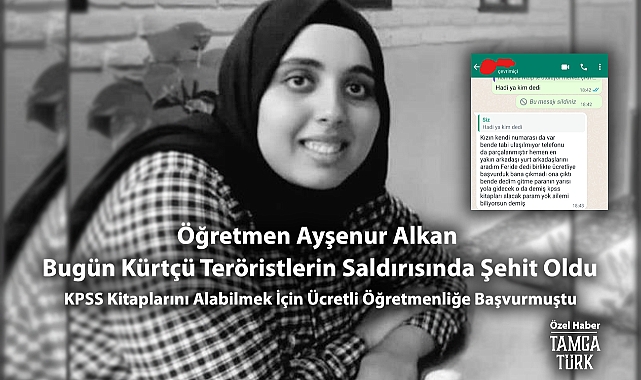 Özel Haber | Kürtçülerin Katlettiği Ayşenur Alkan, KPSS Kitaplarını Almak İçin Ücretli Öğretmenliğe Başlamıştı
