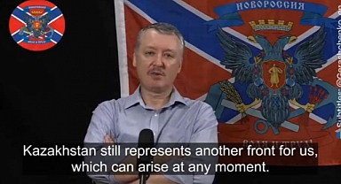 Rusçu Terörist Girkin: Kazakistan Bizim İçin Her An Patlak Verebilecek Başka Bir Cephe