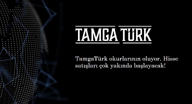 TamgaTürk Okurlarının Oluyor - Hisse Satışı Ocak 2023'te Başlayacak