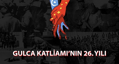 Doğu Türkistan Tarihinin Kara Günü: Gulca Katliamı'nın 26. Yılı