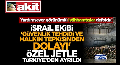 Mürteci Akit, Enkaz Altından 15 Vatandaşımızı Kurtaran İsrailli Arama Kurtarma Ekibini Hedef Gösterdi