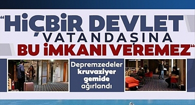 Sabah, Depremzedeler İçin Tahsis Edilen Gemiyi Böyle Duyurdu: Hiçbir Devlet Vatandaşına Bu İmkanı Vermez