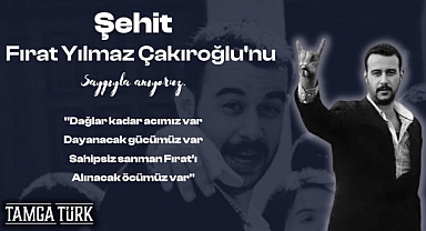 Şehit Fırat Yılmaz Çakıroğlu'nun Vefatının 8. Yıl Dönümü
