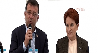 İmamoğlu ve Akşener Hatay'da: İstanbul'daki Afetin Yaratacağı Tahribat Bize Milletçe Diz Çöktürebilir