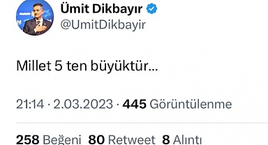 İYİ Partili Ümit Dikbayır'dan Paylaşım: Millet 5'ten Büyüktür