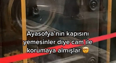 Ayasofya'nın Kapısını 'Yemesinler' Diye Cam Bölme Yapıldı