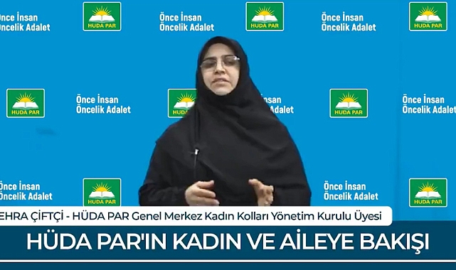 Cumhur Ortağı Hüda-Par'ın Kadın Kolları Yöneticisi: Kadınlara Hizmet Veren Kurumlarda Sadece Kadınlar Çalışmalıdır