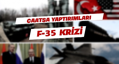 Erdoğan'a Oy Vermemek İçin 66 Sebep: 49-CAATSA Yaptırımları ve F-35 Krizi