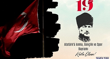 19 Mayıs Atatürk'ü Anma, Gençlik ve Spor Bayramımız Kutlu Olsun!