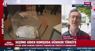 A Haber Muhabiri: Yunan Basını Kılıçdaroğlu'nu Tehlikeli Olarak Görüyor