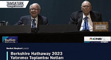 Berkshire Hathaway 2023 Yatırımcı Toplantısı Notları