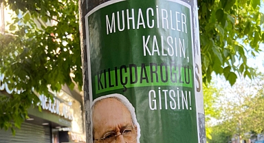 Kürtçü-Mürteci Dernek Fatih'te 'Muhacirler Kalsın, Kılıçdaroğlu Gitsin' Afişi Astı