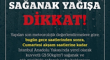 İstanbul Valiliği'nden Sağanak Yağış Uyarısı 