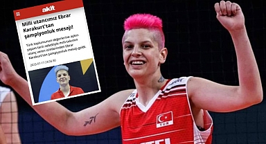 Mürteci Yeni Akit, Milli Voleybolcu Ebrar Karakurt'u Hedef Aldı: Milli Utancımız