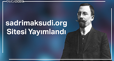 Sadri Maksudi Arsal'a Dair Çevrimiçi Arşiv Çalışması Yayımlandı: sadrimaksudi.org