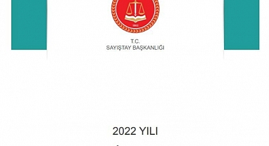 Sayıştay'ın 2022 Raporu Devletteki Büyük İsrafı Ortaya Koydu