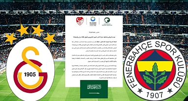 Galatasaray-Fenerbahçe Süper Kupa Derbisi 30 Aralık'ta Suudi Arabistan'da Oynanacak