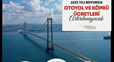 Otoyol ve Köprülere Bugün Gelen Zam, 2024'e Ertelendi