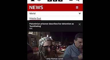 BBC, Serbest Bırakılan Filistinli Kadının Konuşmasını Yanlış Çevirdi: 'Sadece Hamas'ın Umurundaydık, Onları Çok seviyoruz' Sözlerini Eklediler