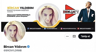 Bircan Yıldırım İsimli Hesabın Sahibi 