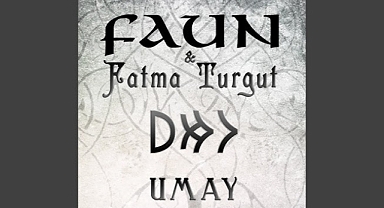 Faun ve Fatma Turgut'tan 'Umay' Şarkısı